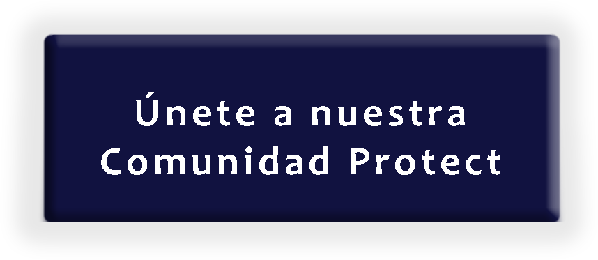 Únete a nuestra comunidad Protect